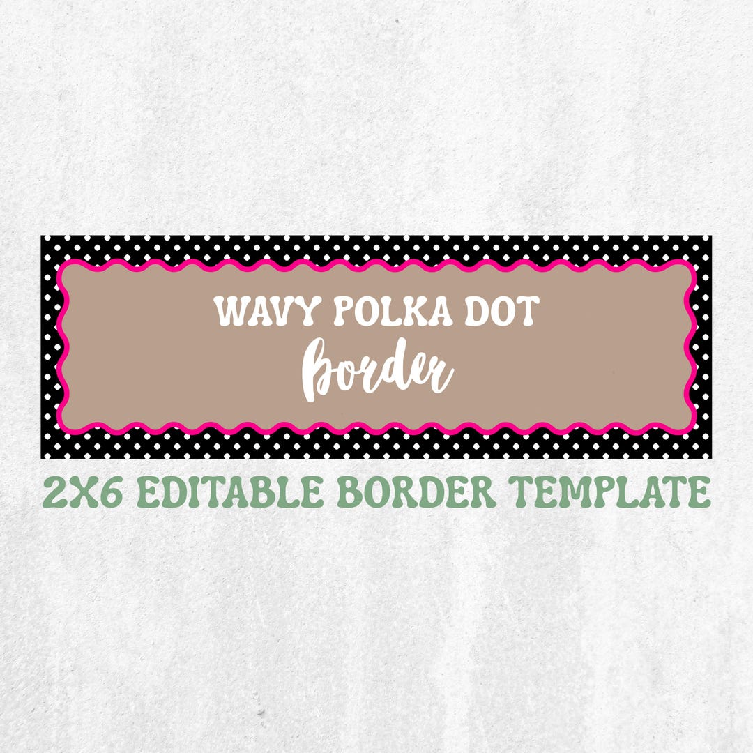 Wavy Polka Dot Border Banner Template 2x6 for Walgreens Printing ...