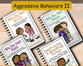 Aggressive Behaviors Social Story Bundle | No Pushing, No Kicking, No Pinching, No Breaking Things | Behavior Management | Special Education