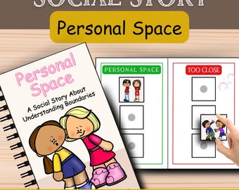 May include: A printable social story about personal space with illustrations of children. The story includes the text "Personal Space" and "A Social Story About Understanding Boundaries".