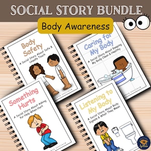 May include: A collection of four spiral-bound books, labelled "Social Story Bundle" and "Body Awareness." Each book cover displays a unique title: "Body Safety," "Caring for My Body," "Something Hurts," and "Listening to My Body." The covers feature illustrations of children.