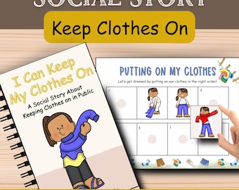 Keeping Clothes On Social Story for Kids with Autism | Body Safety | Clothing Sensory Issues | Bonus Dressing Activity for Boys & Girls