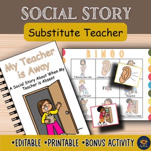 May include: A spiral-bound book titled "My Teacher is Away" with a cartoon illustration of a teacher. A bingo card with illustrations and the word "BINGO" is also visible. The text "EDITABLE PRINTABLE BONUS ACTIVITY" is at the bottom.
