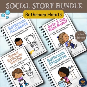 May include: A bundle of spiral-bound books titled "Social Story Bundle" with the theme of "Bathroom Habits." Titles include "Bathroom Accidents," "School Bathroom Routine," "Girls: I Can Wipe Myself," and "Bathroom Etiquette." Each book features cartoon illustrations.