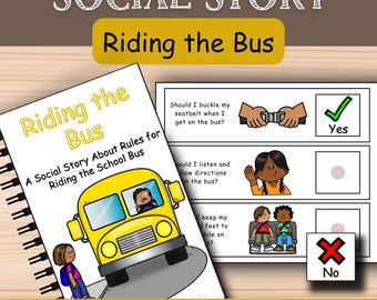 Riding the Bus Social Story: School Bus Rules, Seatbelt Safety, Behavior Expectations, Life Skills Printable