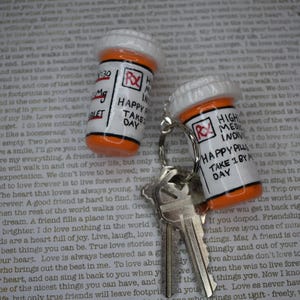 Happy Pills | HIGHLY MEDICATED INDIVIDUAL Key Chain