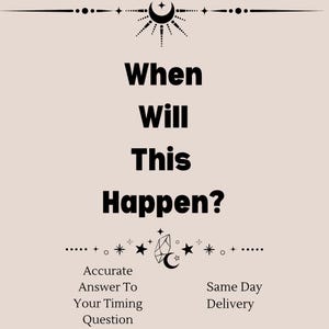 ¿Cuándo sucederá? Lectura de tarot para determinar el tiempo / Predicción psíquica precisa y entrega el mismo día