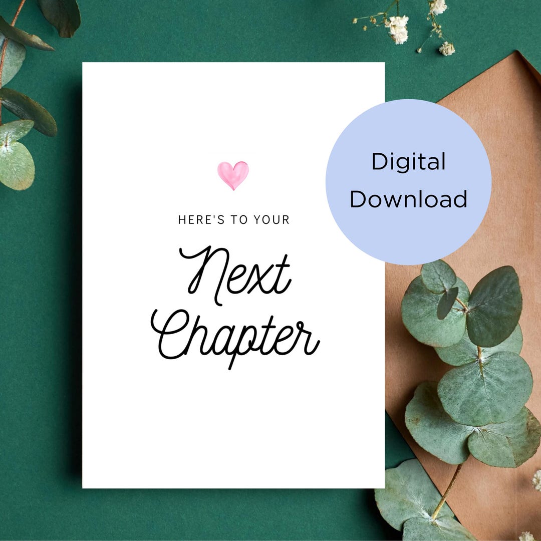 Here's to Your Next Chapter Card – Greeting for New Beginnings ...