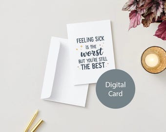 Funny Get Well Soon Card – "Feeling Sick is the Worst But You're Still the Best" – Cute Encouragement Card for Cold, Flu, Surgery Recovery