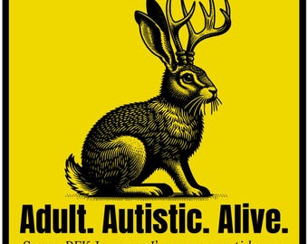Adesivo de Criptídeo Criptídeo "Autista Vivo" - Presente Engraçado Anti-RFK Jr. Resista aos Democratas - Presente para Adultos com Conscientização sobre o Autismo e Combate ao Estigma do Autismo
