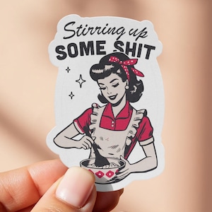 Sticker remuant de la merde/autocollant de cuisson drôle/cadeau pour cuisiniers/aimant de cuisine vintage/carte postale de chef sarcastique/cadeau de cuisine pour maman/