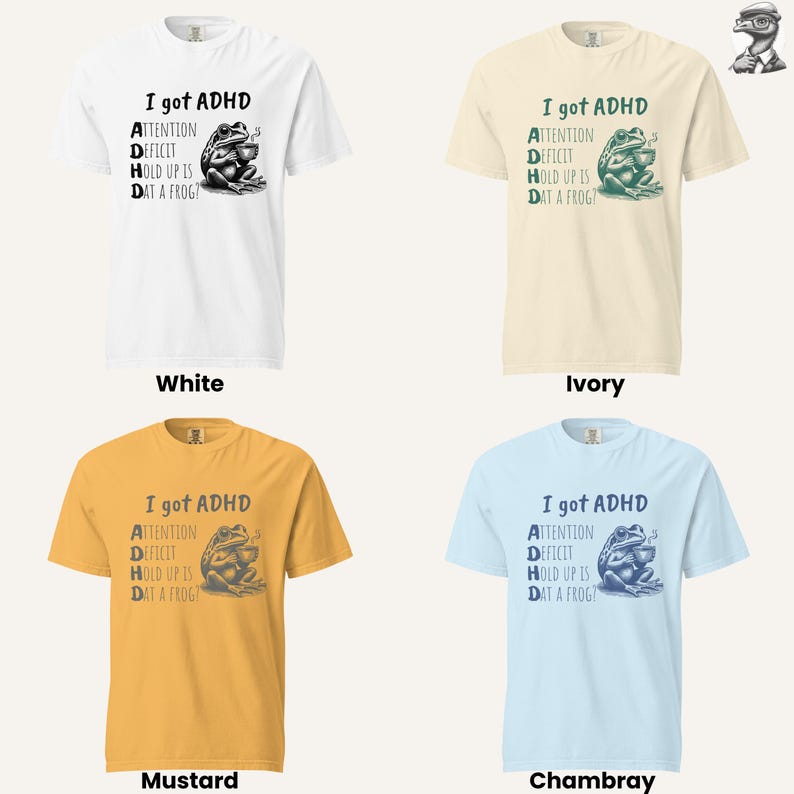 Camiseta engraçada sobre TDAH, Camiseta "Eu tenho TDAH", Camiseta de sapo, Comfort Colors, Camiseta com humor sobre TDAH, Camiseta com frase espirituosa sobre TDAH, Déficit de atenção, Unissex imagem 7