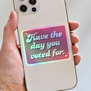 Adesivo "O Dia em que Votou"/Político Holográfico Liberal/Presente Político Democrata/Ímã Político Engraçado/Anti MAGA/Cartão Postal "Não Toque"