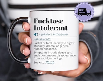 Fucktose Intolerant Coffee Mug, Available Personalized With Custom Name or Text, Color Inside and Handle, Funny Offensive Coffee Mug