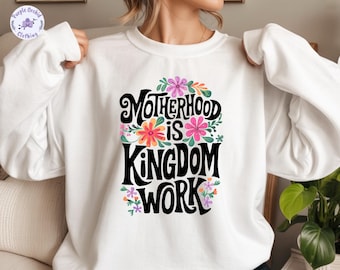 Christian Mom Sweatshirt: Motherhood is Kingdom Work, Retro Bible Hoodie