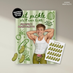 May include: A bachelorette party game poster featuring a muscular cartoon figure with a photo face, wearing a white tank top and olive pants. The text reads "best pickle she'll ever tickle", "Jennifer's Bachelorette", and "Pin the pickle on Johnny".