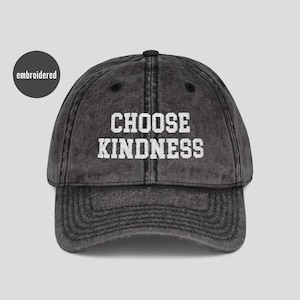 Choose Kindness Vintage Embroidered Hat Be Kind Anti Hate Political Hat for Democrat Kindness Matters Progressive Gift Positive Affirmation