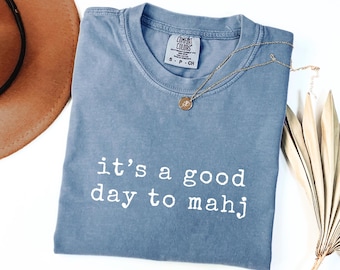 Es un buen día para jugar Mahjong. Camiseta de colores cómodos. Camiseta divertida de Mahjong para mujer. Camiseta para noche de juegos de Mahjong. Top de baldosas asiáticas. Regalo para amantes del Mahjong.