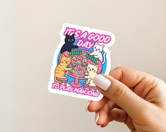 It's a Good Day to Play Mahjong Sticker Cute Mahjongg Themed Vinyl for Mah-Jongg Lover Tile Game Night Decal Gift Funny Cats playing Mahjong