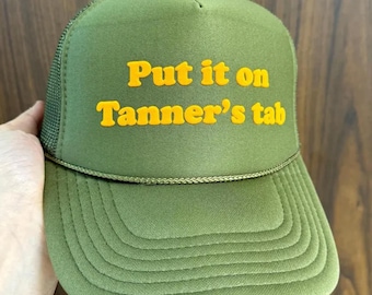 Custom Put It On Someone's Tab Puff Print Hat, Personalized Put It On Tab Trucker Hat, Put It On My Tab Caps