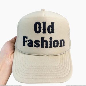 Old Fashion Trucker Hat, Old Fashion Puff Print Hat, Old Fashion Cap