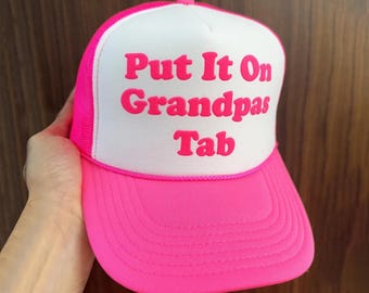 Put It On My Grandpas Tab Puff Print Trucker Hat, Put It On My Grandpas Tab Hat, Put It On My Grandpas Tab Caps