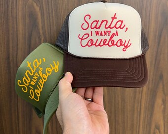 Santa I Want a Cowboy Puff Print Hat, Christmas Hats, Santa Trucker Hat, Santa I Want a Cowboy Caps, Holiday Hats, Christmas Gifts