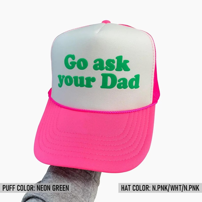 Go Ask Your Dad Puff Print Hats, Go Ask Your Dad Trucker Hats, Go Ask Your Dad Caps Bild 8