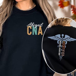 Custom CNA Sweatshirt, CNA Gift, Nursing School Grad Gift, Personalized CNA Sweatshirt, Cna Sweatshirt, Certified Nursing Assistant Hoodie
