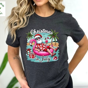 Christmas In July Shirt, Christmas in Summer Shirt, Beach Christmas Tee, Xmas Vacation Tee, Summer Graphic Shirt