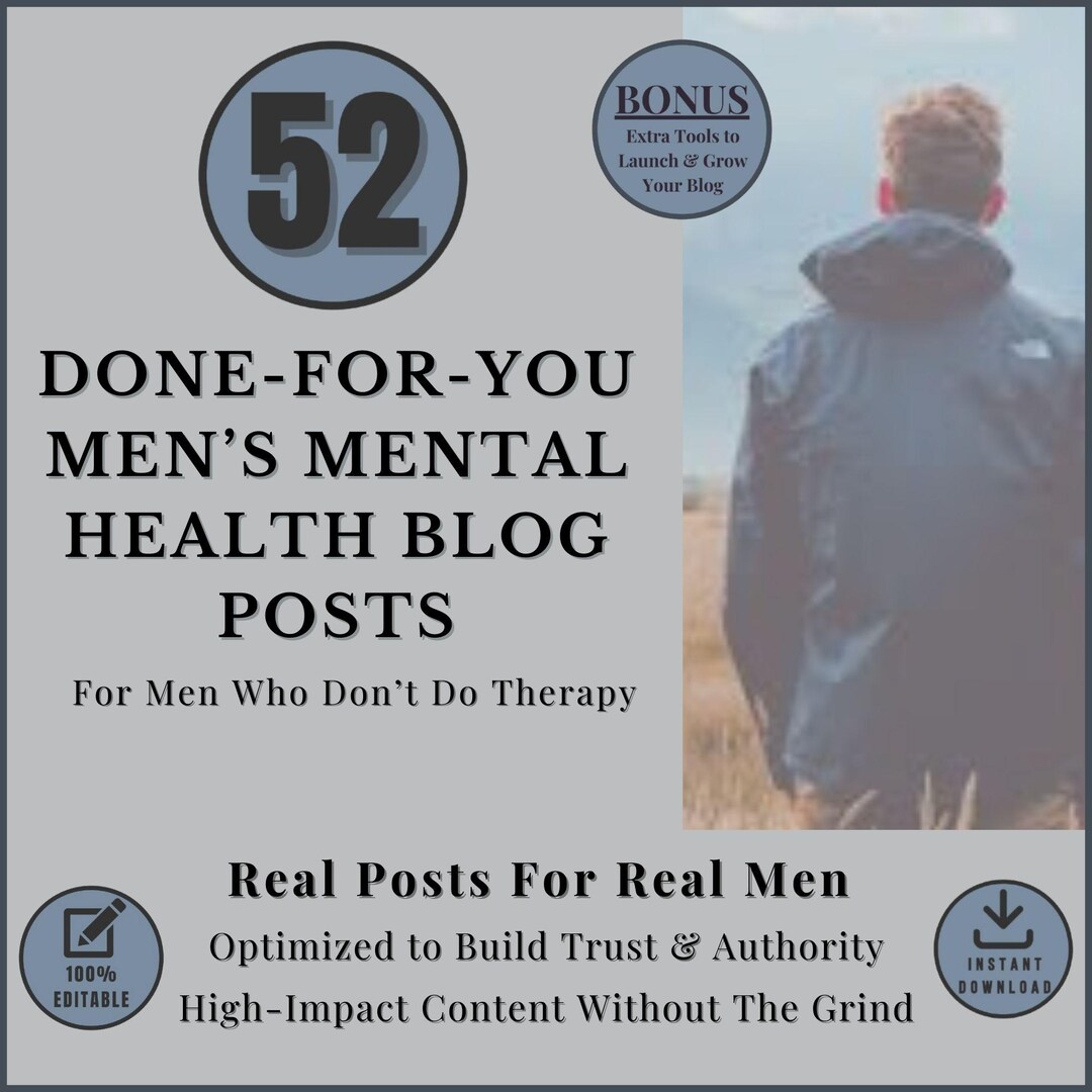 Men’s Mental Health Blog Kit – 52 Pre-written Blog Posts + Templates ...
