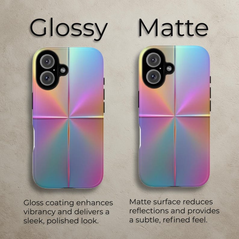 May include: Two phone cases with a holographic design, one glossy and one matte. The glossy case is on the left, and the matte case is on the right. The text "Glossy" and "Matte" are above the cases. The text below the cases describes the features of each case.