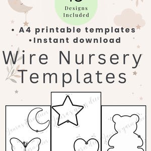 May include: A digital graphic featuring 15 designs for A4 printable wire nursery templates. The text reads 15 Designs Included, A4 printable templates, Instant download, and Wire Nursery Templates. Five black line art shapes are shown: a moon, butterfly, star, heart, and bear.