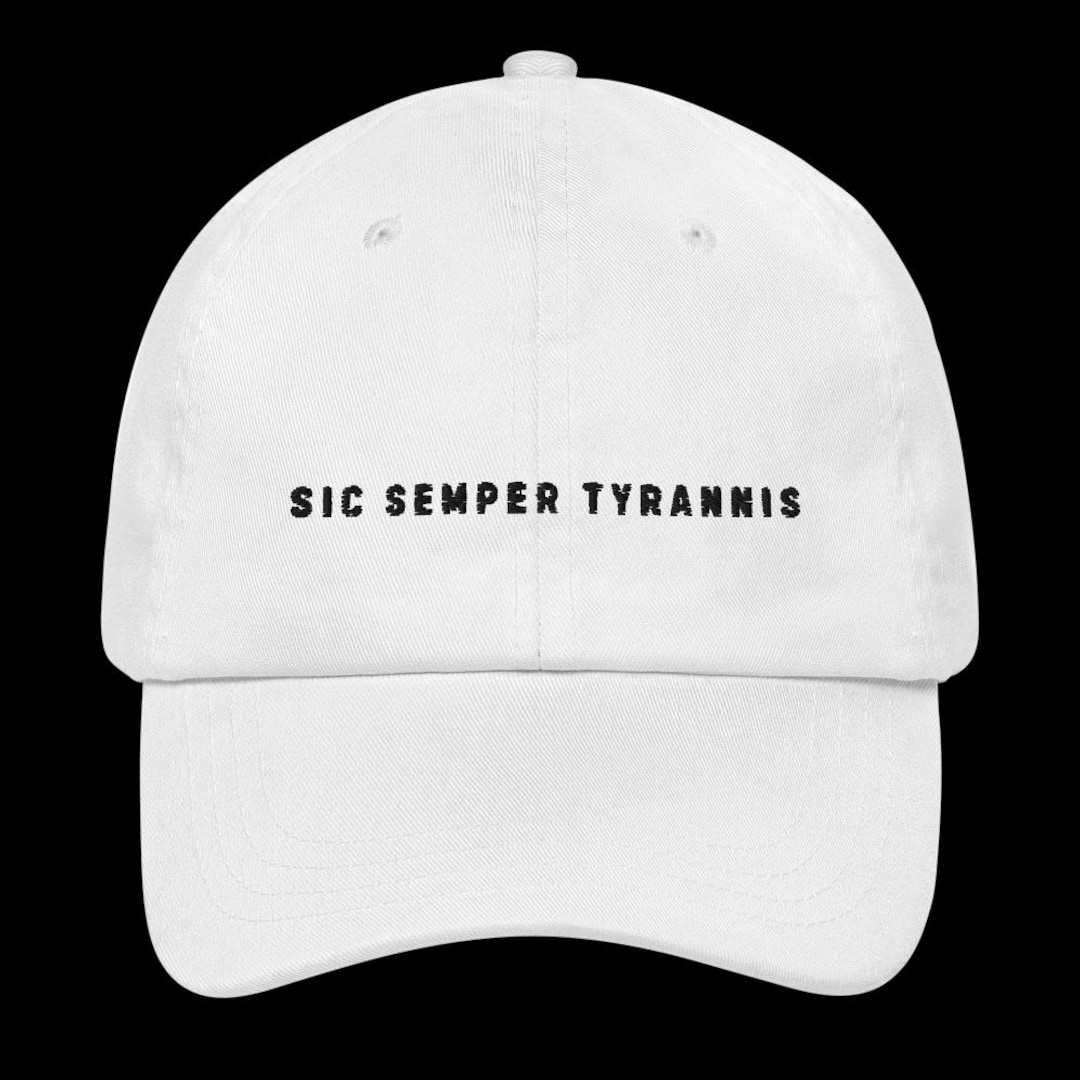Sic Semper Tyrannis Hat Etsy