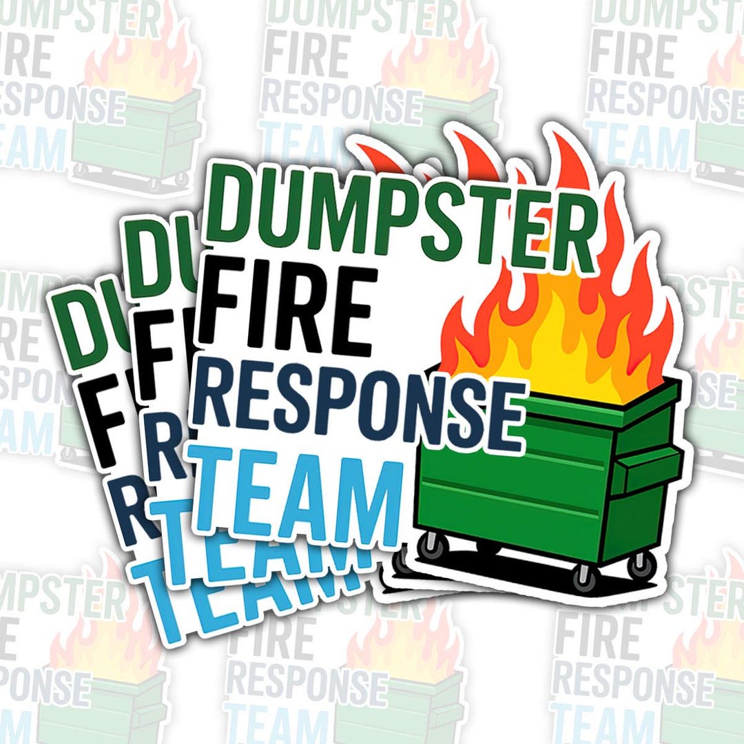 3pcs Dumpster Fire Response Team Sticker: Funny Firefighter Decal - Etsy