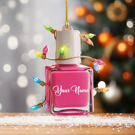 Personalized Nail Polish Ornament: Acrylic Artist Beauty Xmas Decor, 2D Flat Ornament, Not 3D