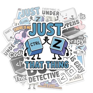 May include: A collection of white stickers with various tech-related designs. The central sticker features two cartoon-like Ctrl and Z keys high-fiving, with the text "JUST THAT THING." Other stickers include laptops, code symbols, and phrases like "Everything is Under Ctrl."