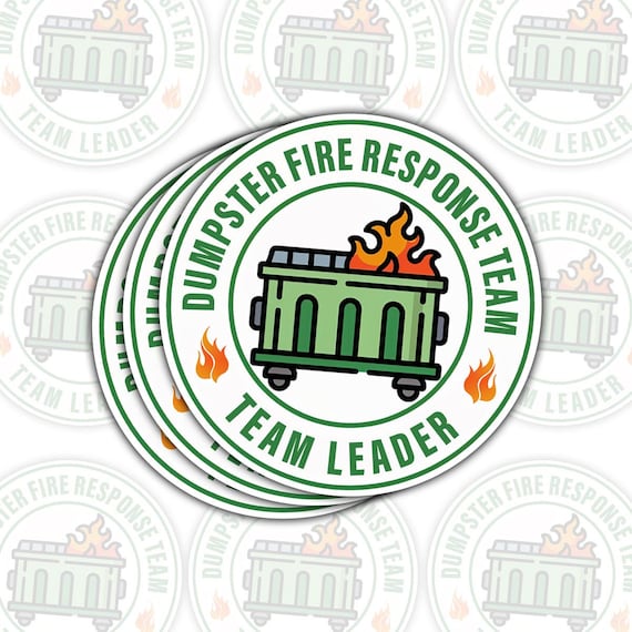 10Pcs Dumpster Fire Response Team Stickers: Funny Manager Gift