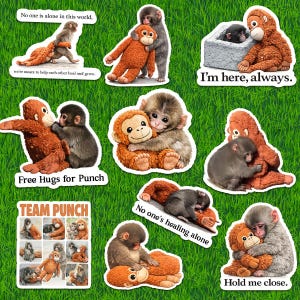 May include: A collection of stickers featuring cartoon monkeys hugging plush toys. The stickers have text like "No one is alone in this world," "Free Hugs for Punch," and "Hold me close." The stickers are on a green grass background.