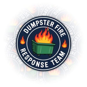 1 Pcs Dumpster Fire Response Team Sticker | Funny Green Dumpster Vinyl Decal | Gift for Firefighters, Humor Lovers
