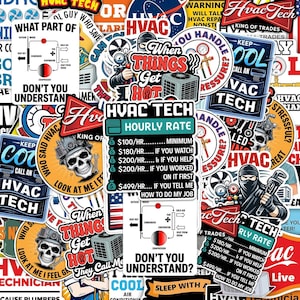 May include: A collection of HVAC-themed stickers with various designs and text. The stickers feature phrases like "HVAC Tech," "When Things Get Hot," and diagrams. Some stickers include hourly rate information and cartoon graphics.