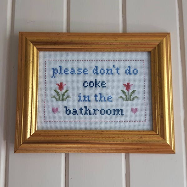 Please Don't do Coke in the Bathroom cocaine cross stitch sampler PDF pattern stitch it yourself!