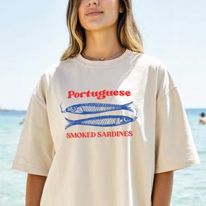 European Summer Smoked Sardines Shirt, Vacation Shirt, Tinned Fish Shirt, Funny Sardine Shirt, Portugal Tee, Travel Shirt, Retro Graphic Tee