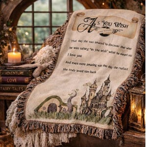As You Wish Blanket, Princess Bride Gift, Romantic Fantasy Throw, Cottagecore Blanket, Wedding Gift, Anniversary Gift, Movie Quote Blanket image 1