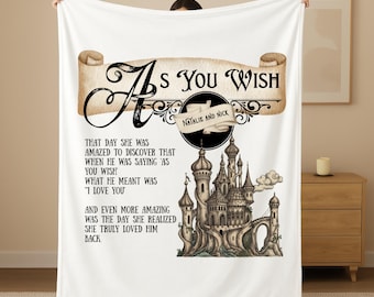 As You Wish Personalized Blanket, Princess Bride Wedding Gift, Couples Blanket, Anniversary Gift, Bridal Shower Gift, Fairytale Throw