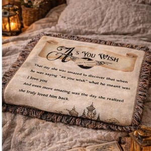 As You Wish Blanket, Princess Bride Gift, Romantic Fantasy Throw, Cottagecore Blanket, Wedding Gift, Anniversary Gift, Movie Quote Blanket image 3