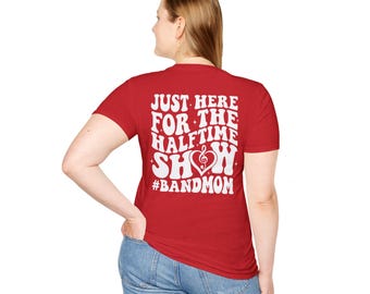 Halftime Show T-Shirt | Funny Band Mom Gift, Music Lover Tee
