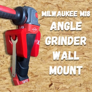 Milwaukee M18 Angle Grinder Compatible Wall Mount with Wrench Storage