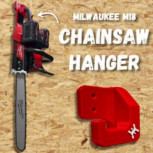 May include: A red and black Milwaukee M18 chainsaw and a red chainsaw hanger are displayed against a wood-grain background. The text "MILWAUKEE M18 CHAINSAW HANGER" is written in white block letters. The chainsaw is shown with its blade and battery pack.