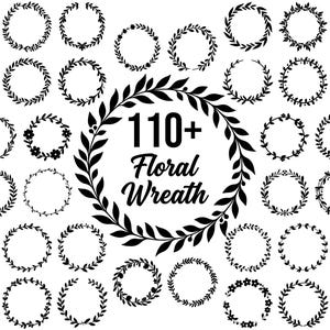 May include: A collection of over 110 black floral wreath illustrations arranged in a grid pattern. Each circular frame features distinct botanical designs, including leaves, vines, and small flowers. The central text reads 110+ Floral Wreath.