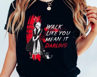 Maglietta audace "Crudelia, i cattivi Disney, cammina come se lo pensassi davvero", maglietta unisex per le vacanze a Disneyland, regalo di compleanno per la famiglia, per adulti, bambini e neonati